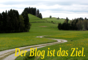 Grüne Hügel, geschlungener Weg windet sich nach oben, Text: Der Blog ist das Ziel.